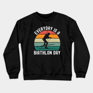 Everyday Is A Biathlon Day Crewneck Sweatshirt